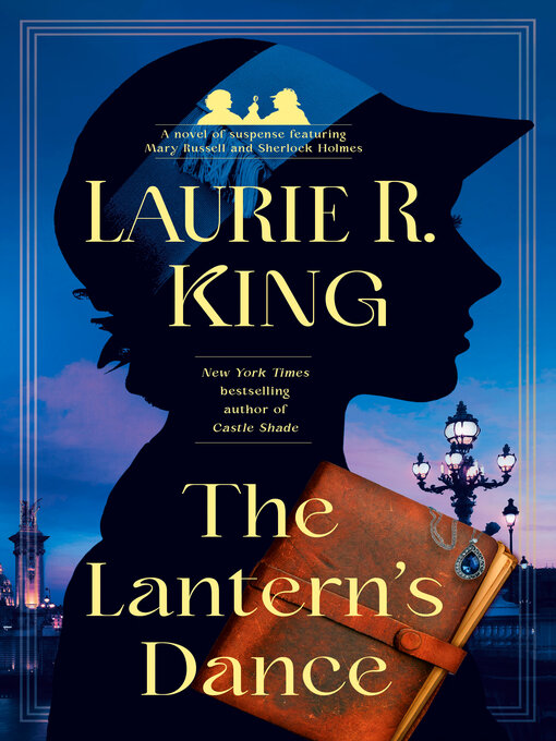 Title details for The Lantern's Dance by Laurie R. King - Available
